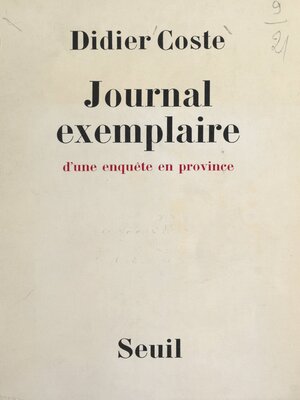cover image of Journal exemplaire d'une enquête en province
